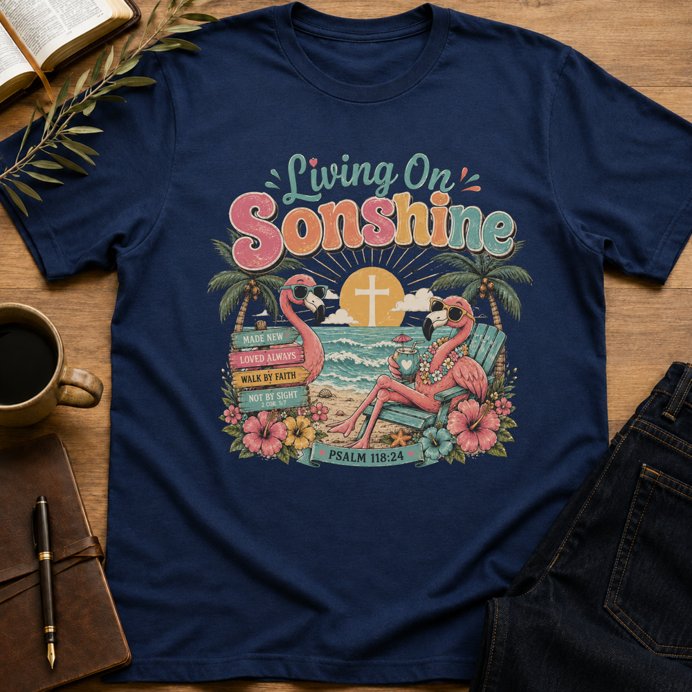 Living On Sonshine - Beach Vacation T-Shirt