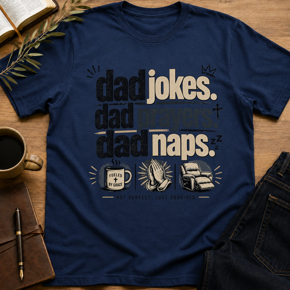 Jokes, Prayers & Naps - Funny Christian Dad T-Shirt