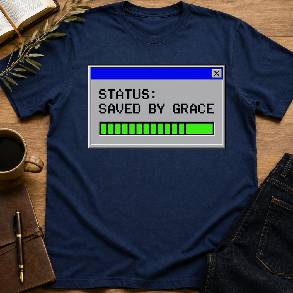 Status: Saved by Grace T-Shirt