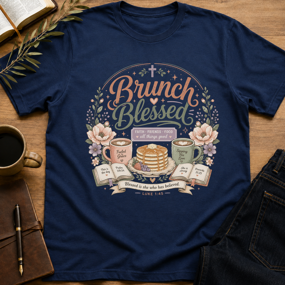 Brunch Blessed - Faith - Friends - Food T-Shirt