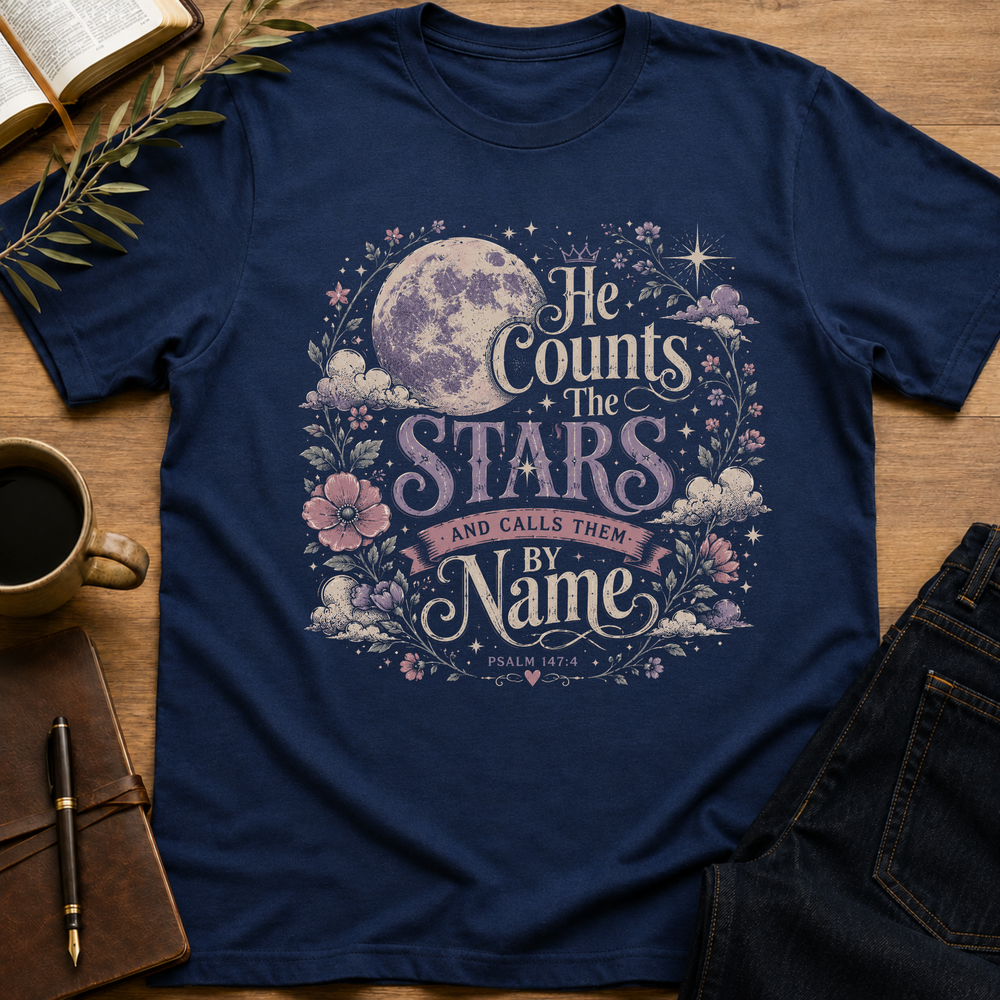 He Counts The Stars And Calls Them By Name T-Shirt