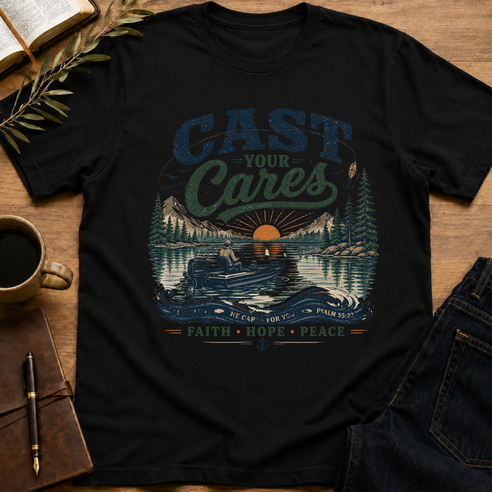 Cast Your Cares - Fishing T-Shirt