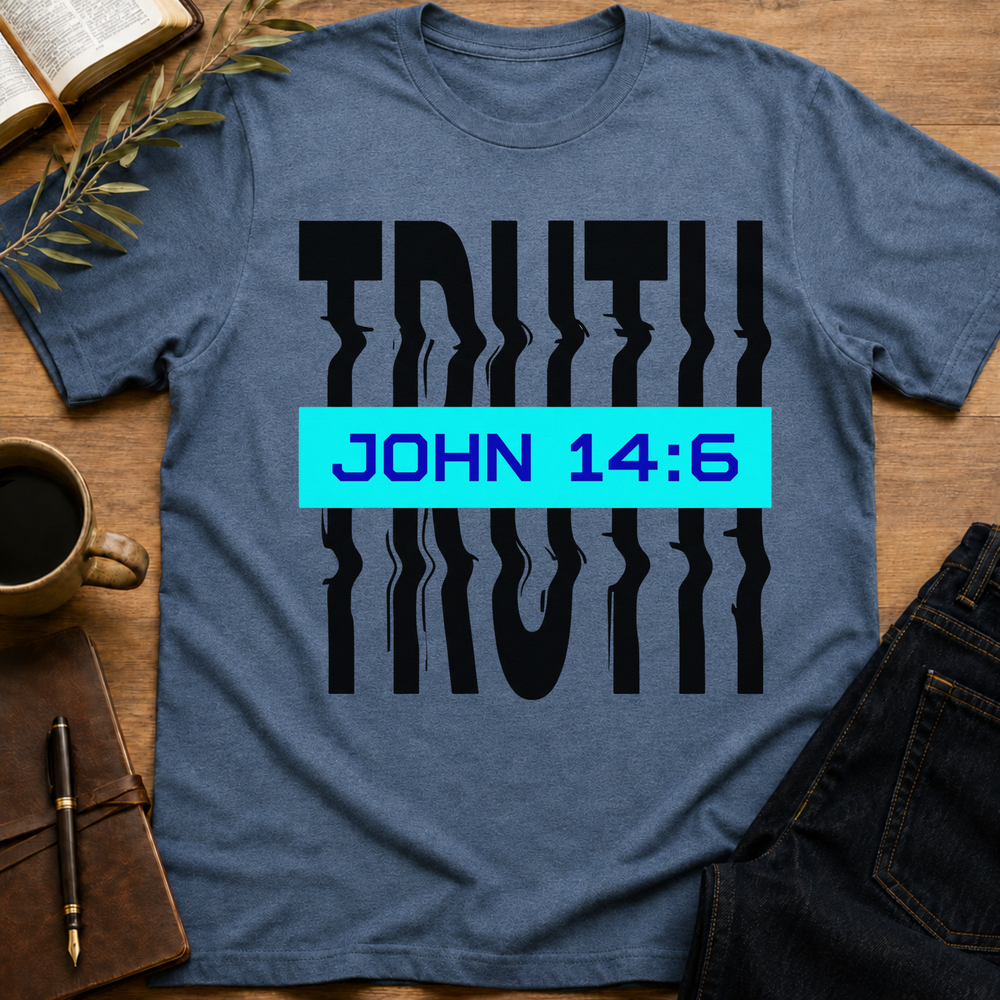 Truth - John 14:6 T-Shirt